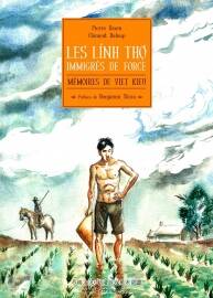 Mémoires de viet kieu - HS - Les linh tho, immigrés de force  全一册 Clément BALOUP