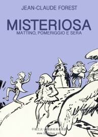 Misteriosa Mattina Pomeriggio e Sera 漫畫下載
