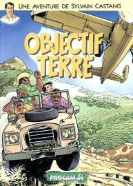 Une Aventure De Sylvain Castang Objectif Terre 漫畫下載