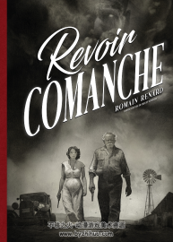 2025年安古兰漫画节获奖作品 Revoir Comanche 法语 Romain Renard漫画百度云下载