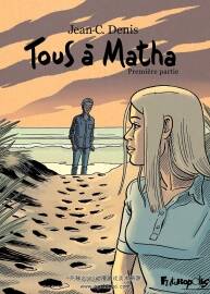 Tous à Matha 1-2冊 Jean-C. Denis 歐美漫畫下載