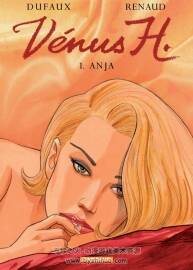 《Vénus H.》1-3册 Dufaux & Renaud