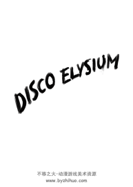 极乐迪斯科艺术设定集Disco Elysium (Collectors Edition Artbook) 百度网盘下载 192P