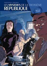 Les Mystères de la Troisième République 第5册 Philippe Richelle 漫画下载