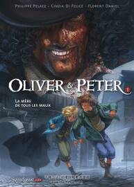 Oliver & Peter 1-3冊 Cinzia Di Felice - Philippe Pelaez  少年冒險題材漫畫