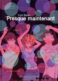 Presque Maintenant - BANDES DESSINEE  全一册 Cyril Bonin 法语手绘风彩色漫画