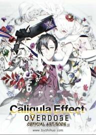 The Caligula Effect Overdose OFFICIAL ART BOOK卡里古拉:过量强化 设定集 百度云下载
