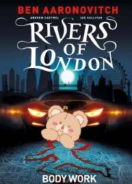 Rivers Of London Body Work Ben Aaronovitch 漫畫下載
