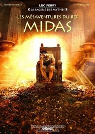 La Sagesse des mythes - Les Mésaventures du roi Midas 全一冊 Clotilde Bruneau - Luc