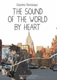 Manhattan Murmures 英文版 全1册 Giacomo Bevilacqua The Sound of the World by Heart