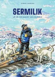 Sermilik Là Où Naissent Les Glaces 漫畫 百度網(wǎng)盤下載
