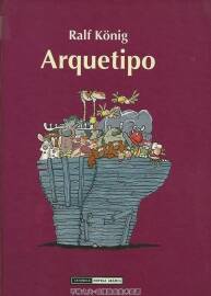 Arquetipo 全一冊  Ralf K?nig - Wladimir Padrós Casalins - Rubén Lardín Carballo