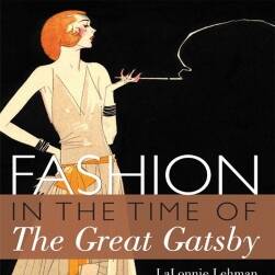 Fashion in the Time of The Great Gatsby 了不起的蓋茨比時(shí)代的時(shí)尚 LaLonnie Lehman