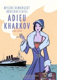 Adieu Kharkov 第0冊 Demongeot Mylène - Bouilhac Claire - Catel 法語