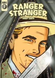 Ranger Stranger: Deep Cuts 第1册 Adam Battaglia 漫画下载