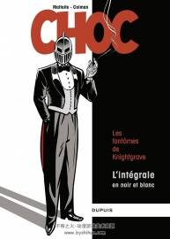 Choc intégrale N/B 全一册 Colman - Maltaite 黑白手绘风法语漫画下载