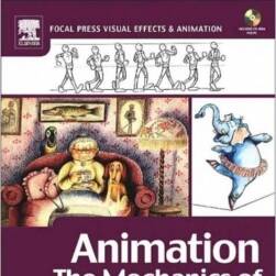 動畫的運動力學(xué) Animation The Mechanics of Motion PDF 百度網(wǎng)盤 279P