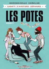 Carnets D'Aventures Ordinaires 第3冊 Les Potes 漫畫下載