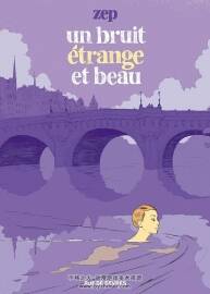 Un bruit étrange et beau 一冊(cè) Zep 漫畫下載