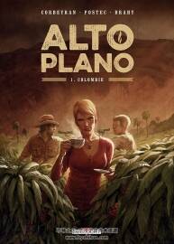 Alto Plano 1-3冊 Vanessa Postec - éric Corbeyran - Luc Brahy