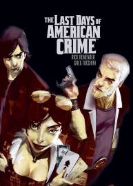《The Last days of American crime》全一册 Rick Remender & Greg Tocchini