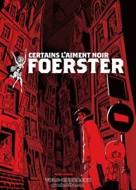 Certains l'aiment noir 全一册 Philippe Foerster 黑白法语漫画下载