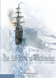 The Corsairs of Alcibiades 03 - The Frenchman (2019)