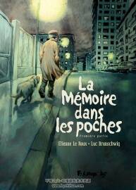 La mémoire dans les poches 1 - 3冊(cè) étienne Le Roux - Luc Brunschwig