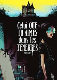 Celui que tu aimes dans les ténèbres 一册 Skottie Young 漫画下载