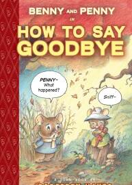 Benny and Penny in How To Say Goodbye 一册 Geoffrey Hayes 漫画下载