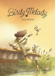 Birdy Melody 一冊(cè) David Périmony 漫畫下載