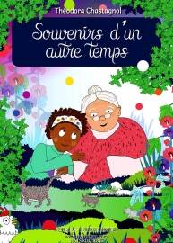 Souvenirs d'un autre temps 全一册 Théodora Chastagnol 彩色卡通漫画