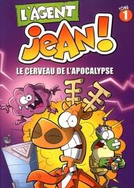 L'agent Jean - Le Cerveau de L’apocalypse 第1册 Alex A. 法语