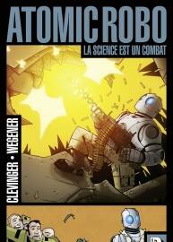 Atomic Robo - La science est un combat 第一冊 Brian Clevinger - Scott Wegener - Bas