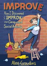 Improve How I Discovered Improv and Conquered Social Anxiety 漫画 百度网盘下载