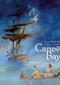 《Canoë Bay》全一册 Oger & Prugne