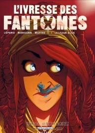 《L'Ivresse des fantômes》1-3册 Lupano & Tanco