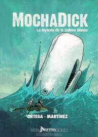 《Mocha Dick, la leyenda de la ballena blanca》全一册 Ortega & Martínez