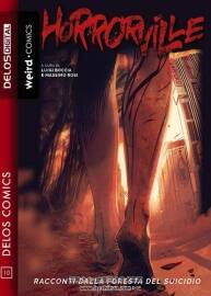 Horrorville Racconti Dalla Foresta Del Suicidio 一冊 Luigi Boccia 漫畫下載