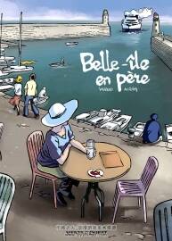 Belle-île en père 全一册  Patrick Weber - Nicoby 欧美彩色漫画下载