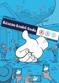 Réseaux Boulot Dodo Fabrice Erre 漫画下载