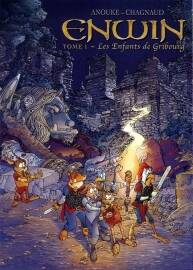Enwin - Les enfants de Gribourg 第1册 Jean-Jacques Chagnaud - Anouke 奇幻法语漫画
