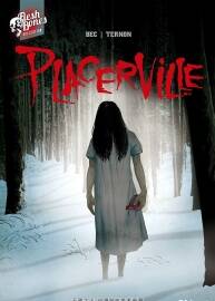 Placerville  全一册 Christophe Bec - Cyrille Ternon  恐怖悬疑类漫画