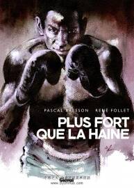 Plus fort que la haine 全一册 Pascal Bresson - René Follet  黑白拳击漫画