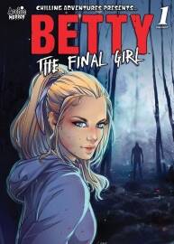 Chilling Adventures Presents Betty the Final Girl 第1册 漫画下载