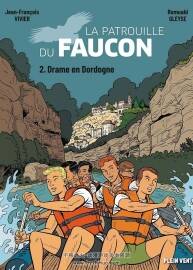 La Patrouille Du Faucon Drame En Dordogne 第2冊 Jean-Fran?ois Vivier 漫畫下載