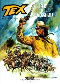 Tex: L'eroe e la leggenda 英雄与传奇 保罗・塞尔皮耶里 漫画 百度网盘下载