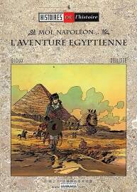 L'Aventure égyptienne : moi Napoléon 全一册 Luc Dellisse - Th. Gioux 手绘法语漫画