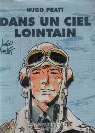 《Dans un ciel lointain》全一册 Pratt. Hugo (1996) Cartonné