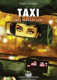 Taxi Tales 1. The Fragrant Lady - Ergün Gündüz
